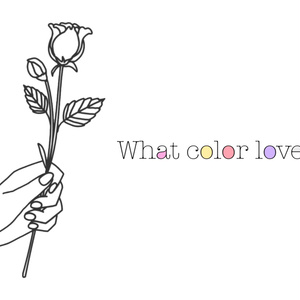 【TRPM】What color love ?