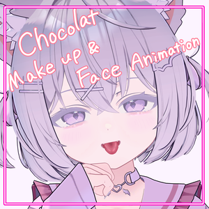 ♦️ Chocolate Make up ＆ Tongue Texture ♦️ Face Animation ♦️