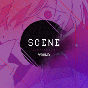 『SCENE』illustration by WOOMA