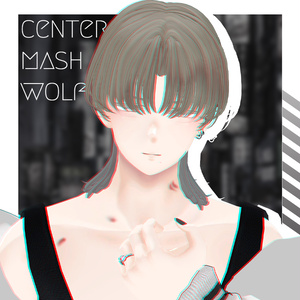 center Mash Wolf【VRC想定hair】