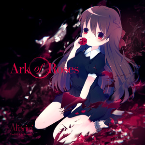 Ark of Roses（ダウンロード版/CD版）