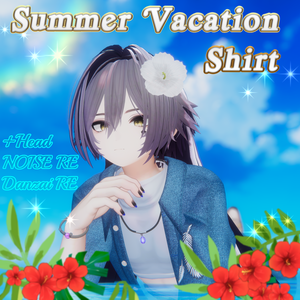 【VRC】SummerVacationShirt【3アバター】