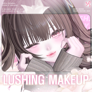 【Misaki】 Lushing Makeup ݁ ˖𓂃. ݁˖