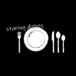 staring dishes