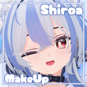 Shiroa -シロア- 専用 MakeUp