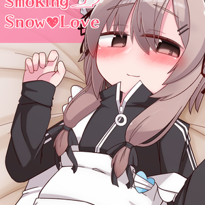 【C106 新刊】Smoking Snow♥Love