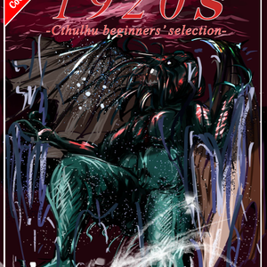 1920s -Cthulhu beginners' selection- 体験版