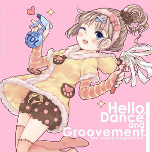 Hello, Dance and Groovement. 