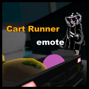 Cart Runner Emote