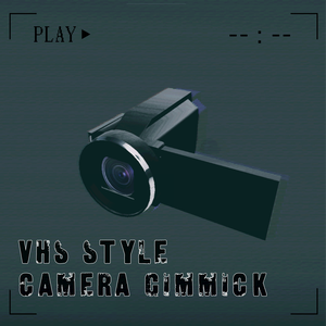 【アバターカメラギミック】VHS Styleカメラギミック