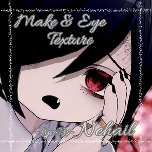--ネハイル- Nehail対応--「LycoRis」Makeup&Eye Texture 缩略图 8