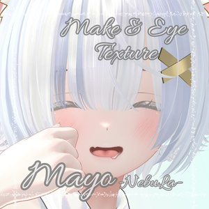 --Mayo -まよ-対応--「NebuLa」Make&Eye Texture 缩略图 2