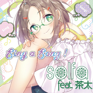 solfa feat.茶太 ワークスベストアルバム「sing a song!」