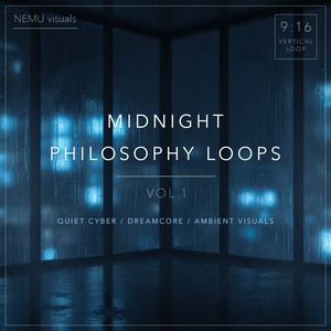 【縦動画素材】深夜考察・哲学動画用 静かな背景ループ集 Vol.1 Midnight Philosophy Loops Vol.1