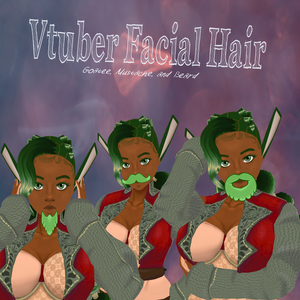 Vtuber Facial Hair: Goatee, Mustache, and Beard
