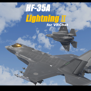 [VRChat想定モデル]HF-35A （航空自衛隊第五世代戦闘機） [Sacc1.8および1.81対応]