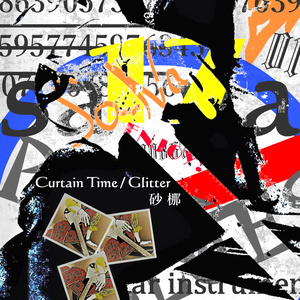 Curtain Time / Glitter
