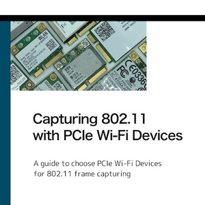  【電子版】Capturing 802.11 PCIe Wi-Fiデバイス編