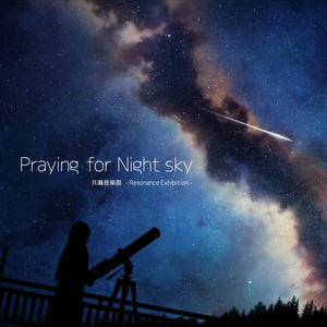 Praying for Night sky