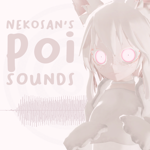 Nekosan's Poi Sounds