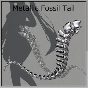 Metallic Fossil Tail 金化石の尻尾