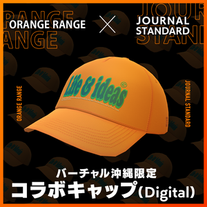 ORANGE RANGE×JOURNAL STANDARDバーチャル沖縄限定コラボキャップ