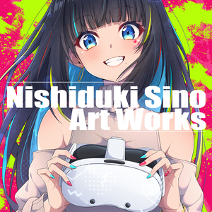 【VRChatイラスト集】Nishiduki Sino Artworks