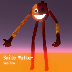 Smile Walker Replica