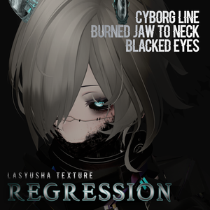 【Lasyusha・ラシューシャ対応】 Regression Cyborg Makeup Texture