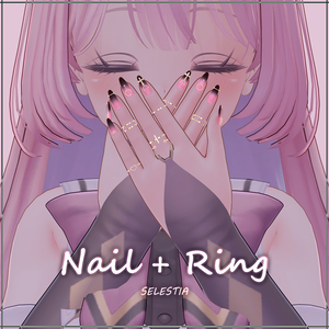 [ Nail + Ring ] _SELESTIA