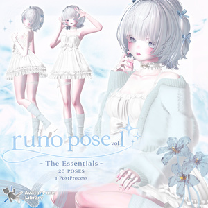 【無料有】runo pose vol.1 -The Essentials- 20 POSES + 1 Post Process【7アバター対応済】