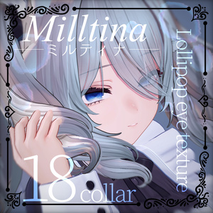 ♥Milltina Lollipop eye texture 18collar♥