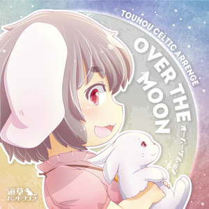 OVER THE MOON