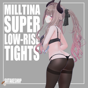 SUPER LOW-RISE TIGHTS【For Milltina】