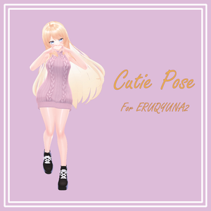 [Cutie Pose] for ERUQYUNA2 & LIMILIA