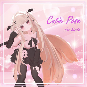 [Cutie Pose] for Ririka