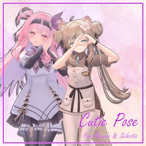 [Cutie Pose] for MANUKA & SELESTIA