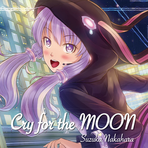 Cry for the MOON［Vocaloid cover Single］