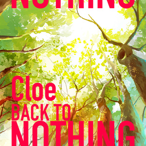  BACK TO NOTHING