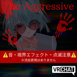 The Aggressive