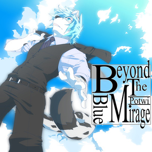 Beyond The Blue Mirage