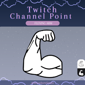 Twitch Channel Point | Muscle Flexing Arm