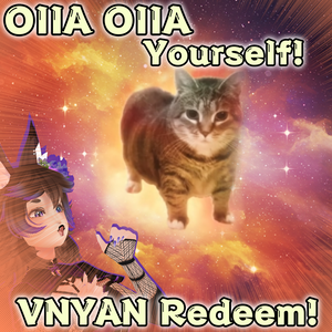 OIIA OIIA REDEEM (VTUBER VNYAN)