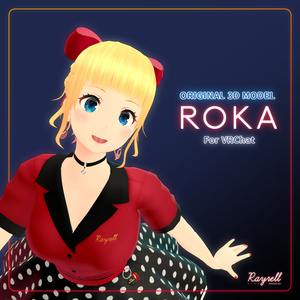 【オリジナル3Dモデル】ROKA  Ver1.11