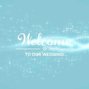 【クレジット表記不要の高解像度版】キラキラ輝く光の軌跡で「Welcome to Our Wedding!」【ライトブルー】[High-res version with no attribution required] Sparkling Light Trails and Stardust on Pale Blue Background