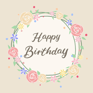 【クレジット表記不要の高解像度版】バラのリースとカリグラフィーの「Happy Birthday」【アイボリー】[High-res version with no attribution required] Calligraphy with Rose Wreath Illustration on Ivory Background