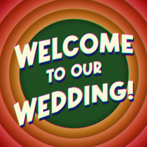 【クレジット表記不要の高解像度版】クラシック・カートゥーンのオープニング風「Welcome to Our Wedding!」[High-res version with no attribution required] Welcome to Our Wedding! Classic Cartoon Title Card