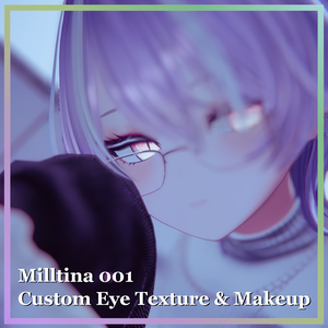 【Milltina・ミルティナ対応】Custom Eye Texture&Makeup 'Milltina 001' 
