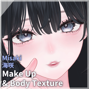 ♡CHUCHU♡ Misaki 海咲 MakeUp & Body Textures 