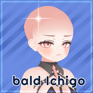 「イチゴ」 Bald Ichigo